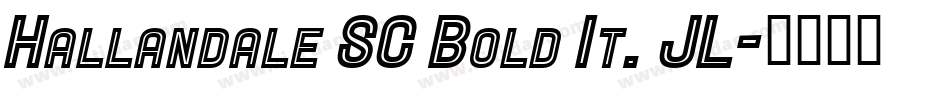 Hallandale SC Bold It. JL字体转换